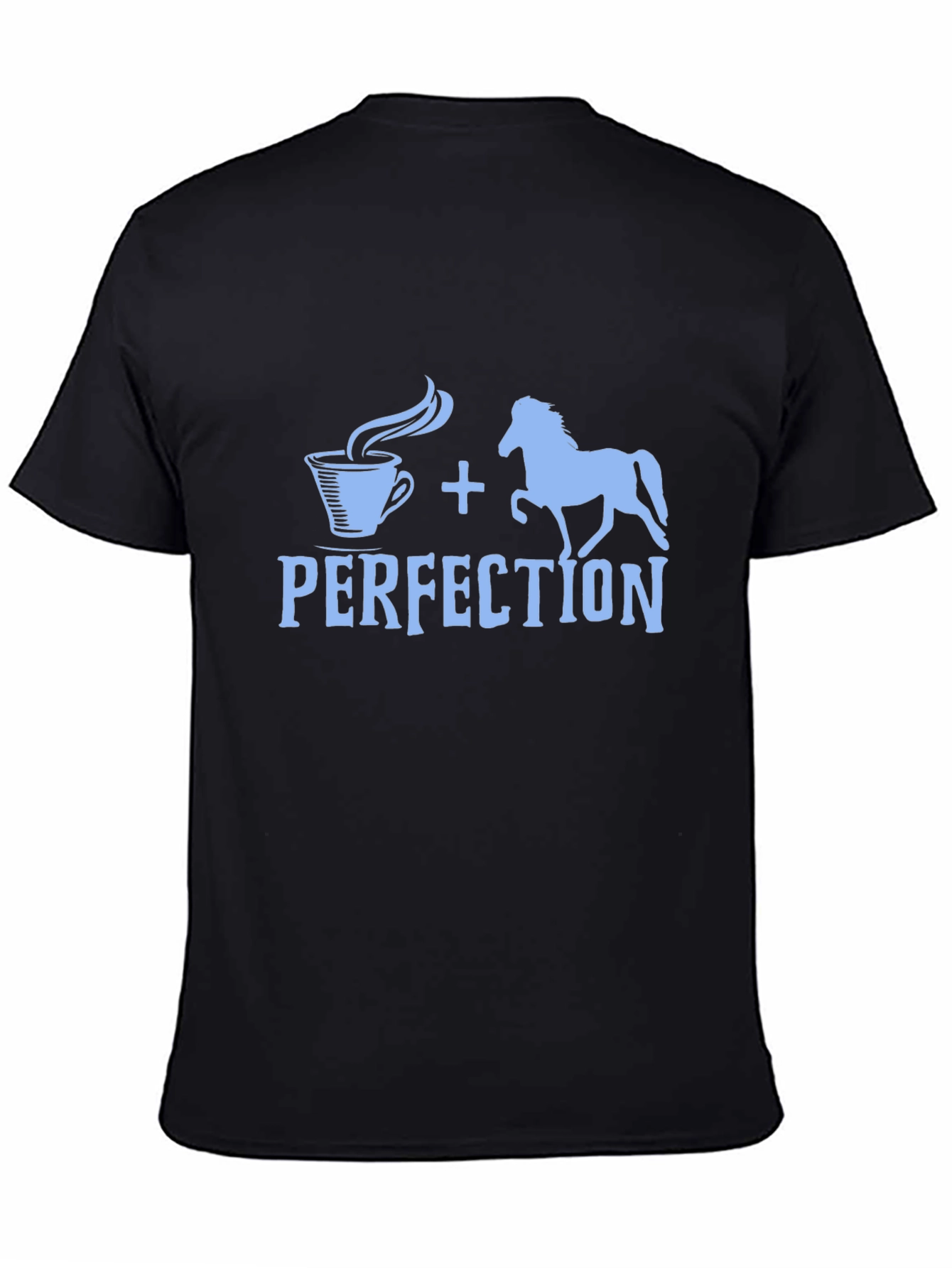 Coffee and Horses Perfection Tee