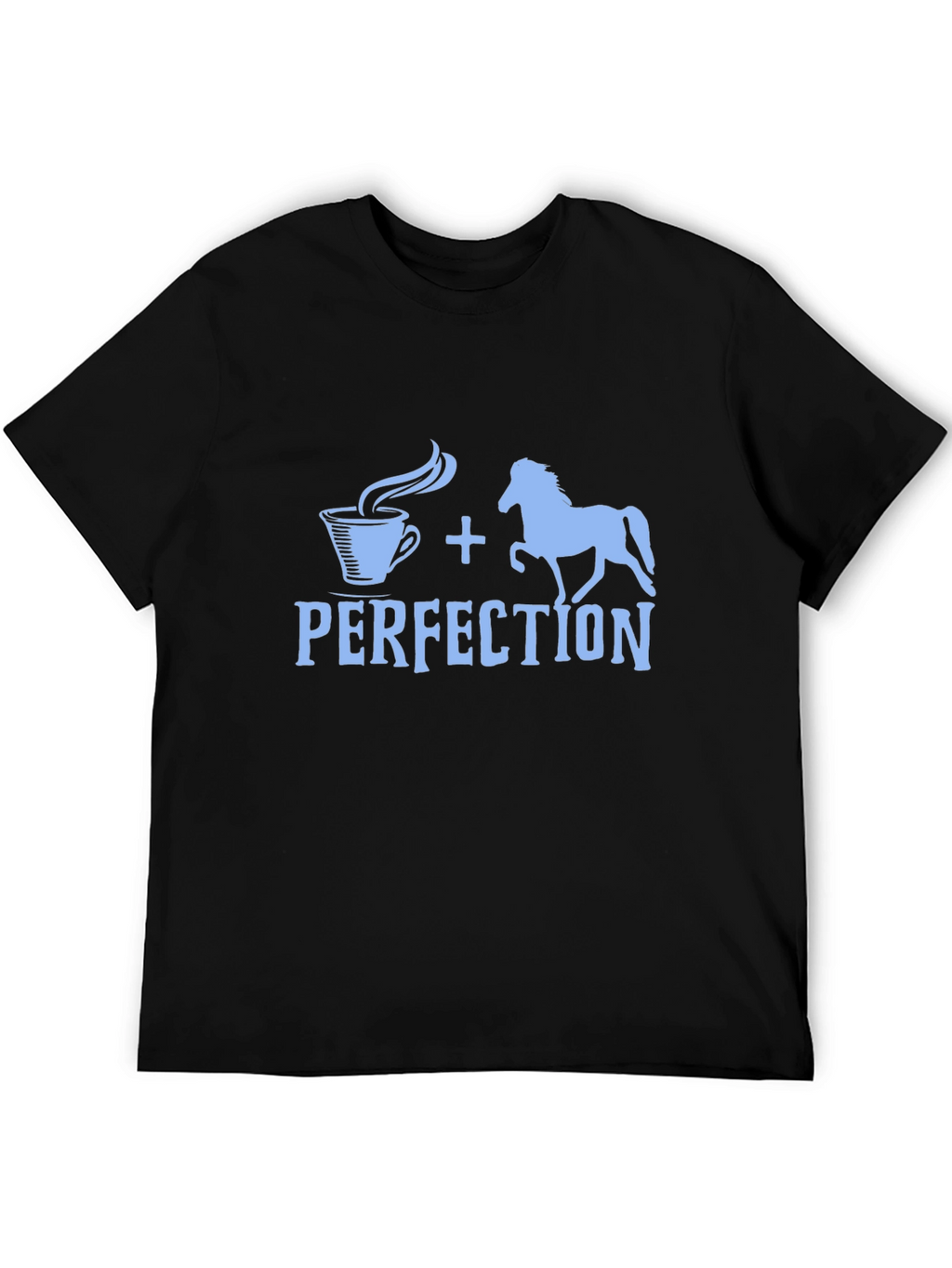 Coffee and Horses Perfection Tee