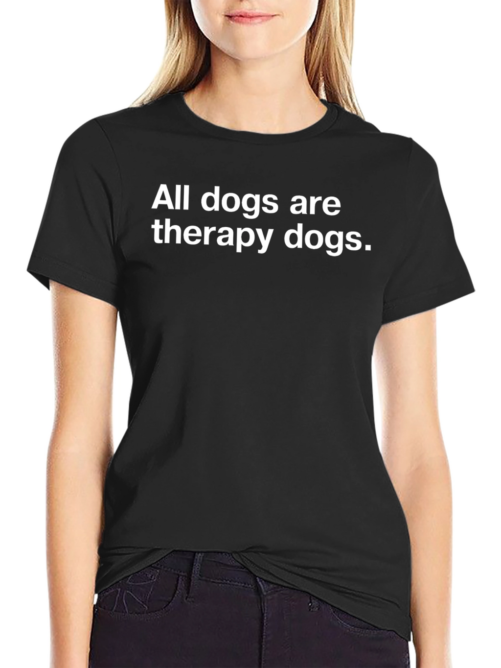 All Dogs Are Therapy Dogs Black T-Shirt