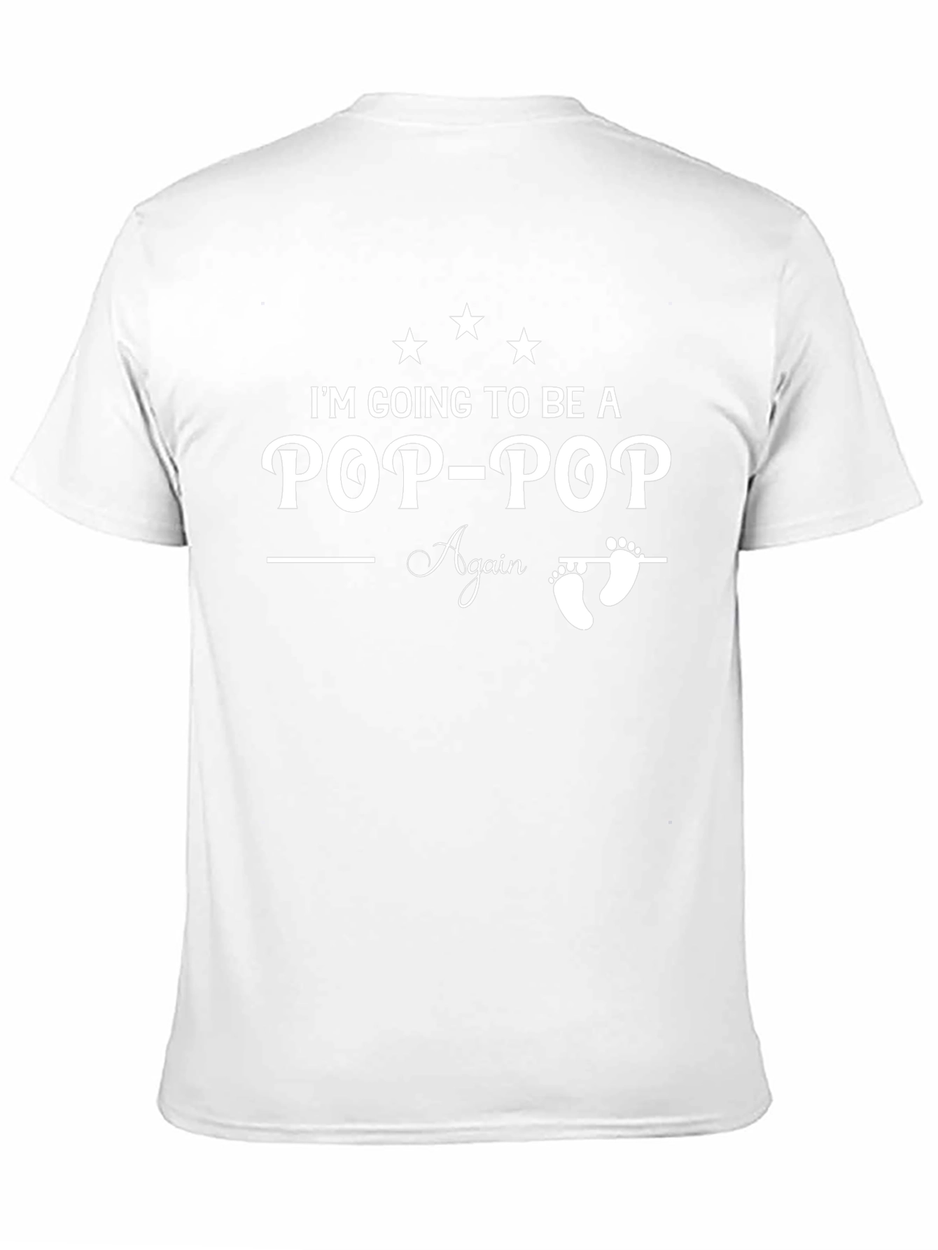 Pop-Pop Again T-Shirt - New Grandfather Tee