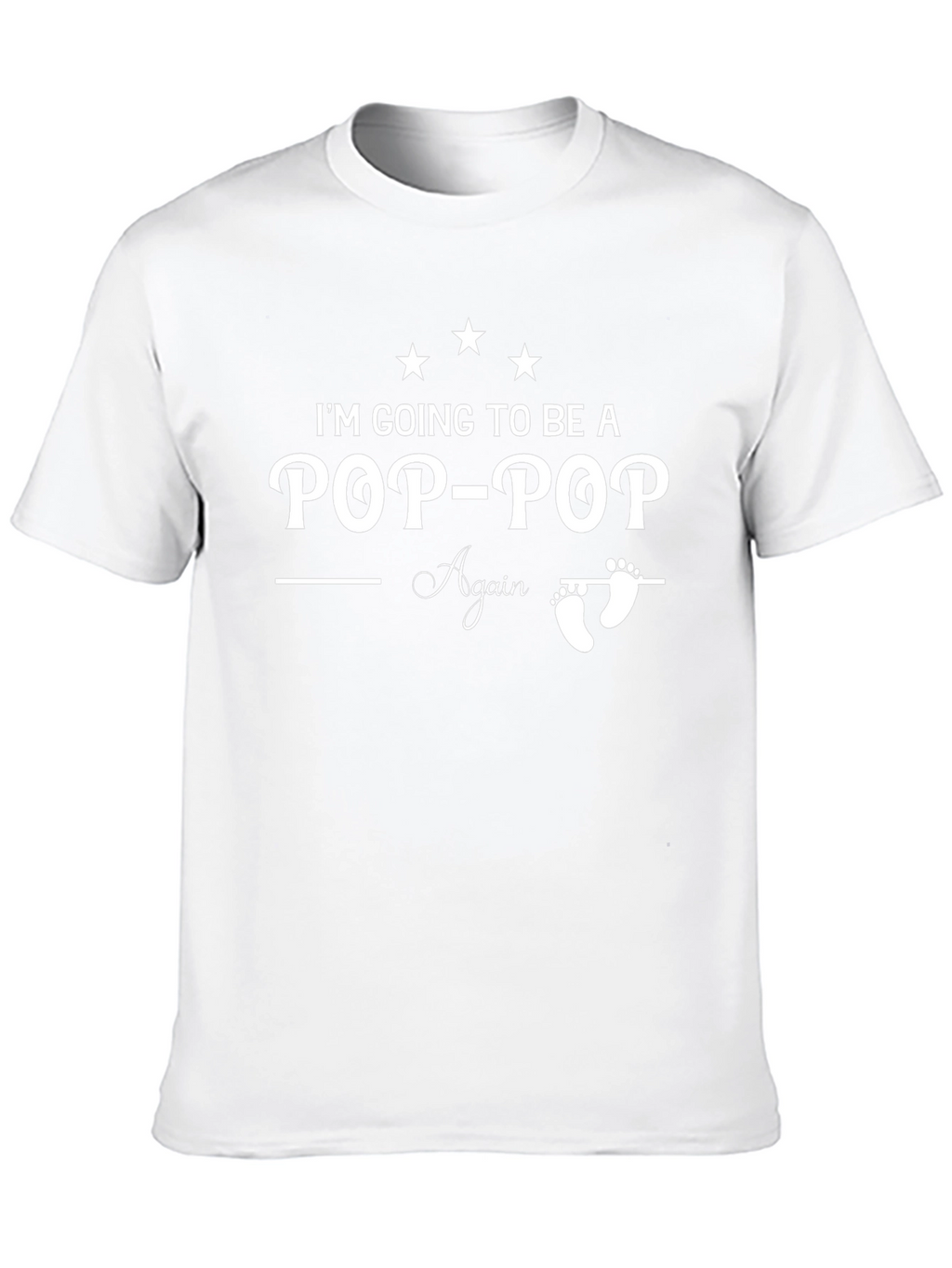 Pop-Pop Again T-Shirt - New Grandfather Tee
