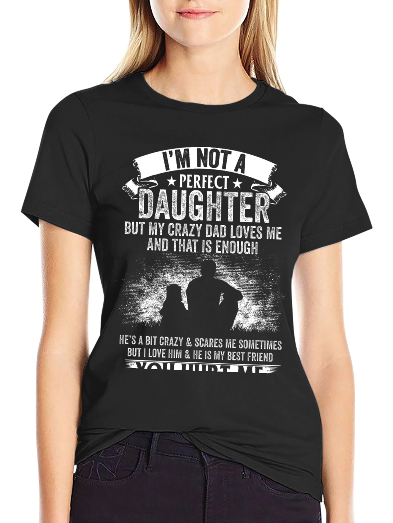 Dad Love Daughter Black T-Shirt Crazy Dad Best Friend