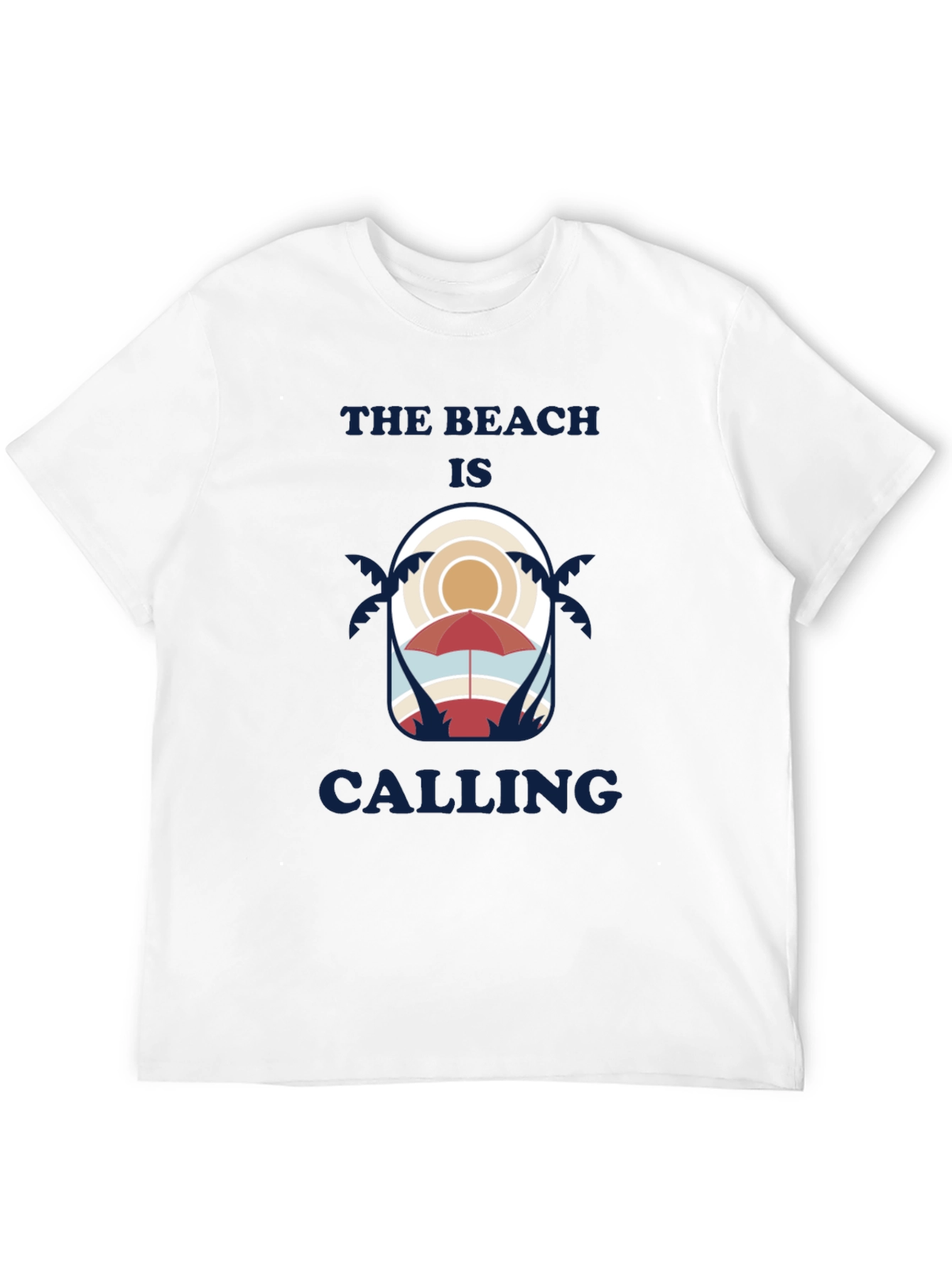 The Beach Is Calling T-Shirt