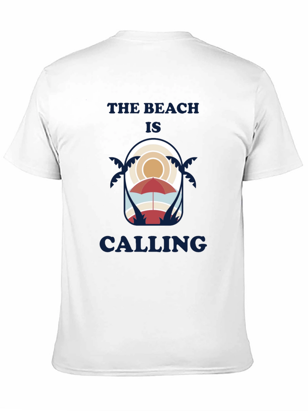 The Beach Is Calling T-Shirt