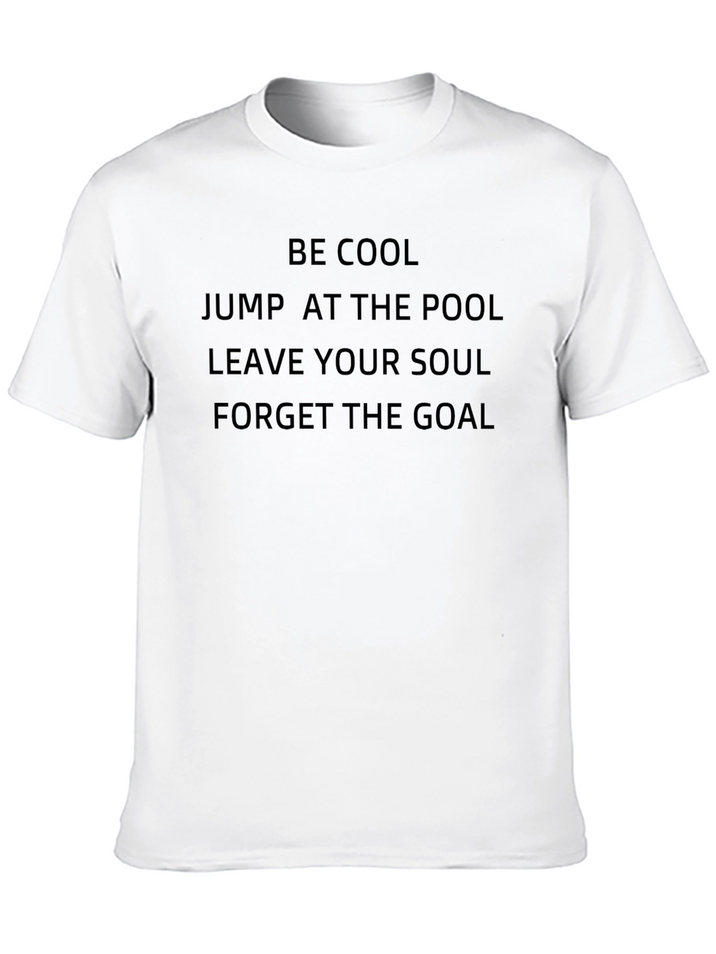 Be Cool T-Shirt - Soulful Summer Vibes