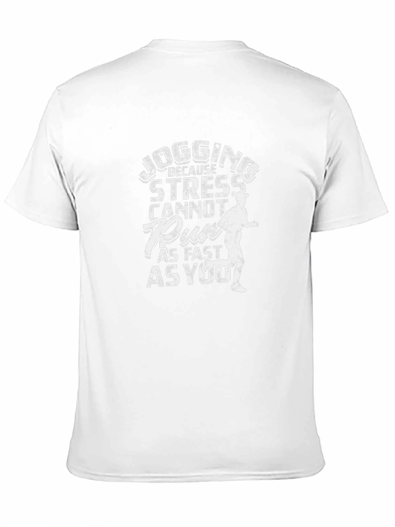 Jogging Because Stress Cannot Run Funny T-Shirt