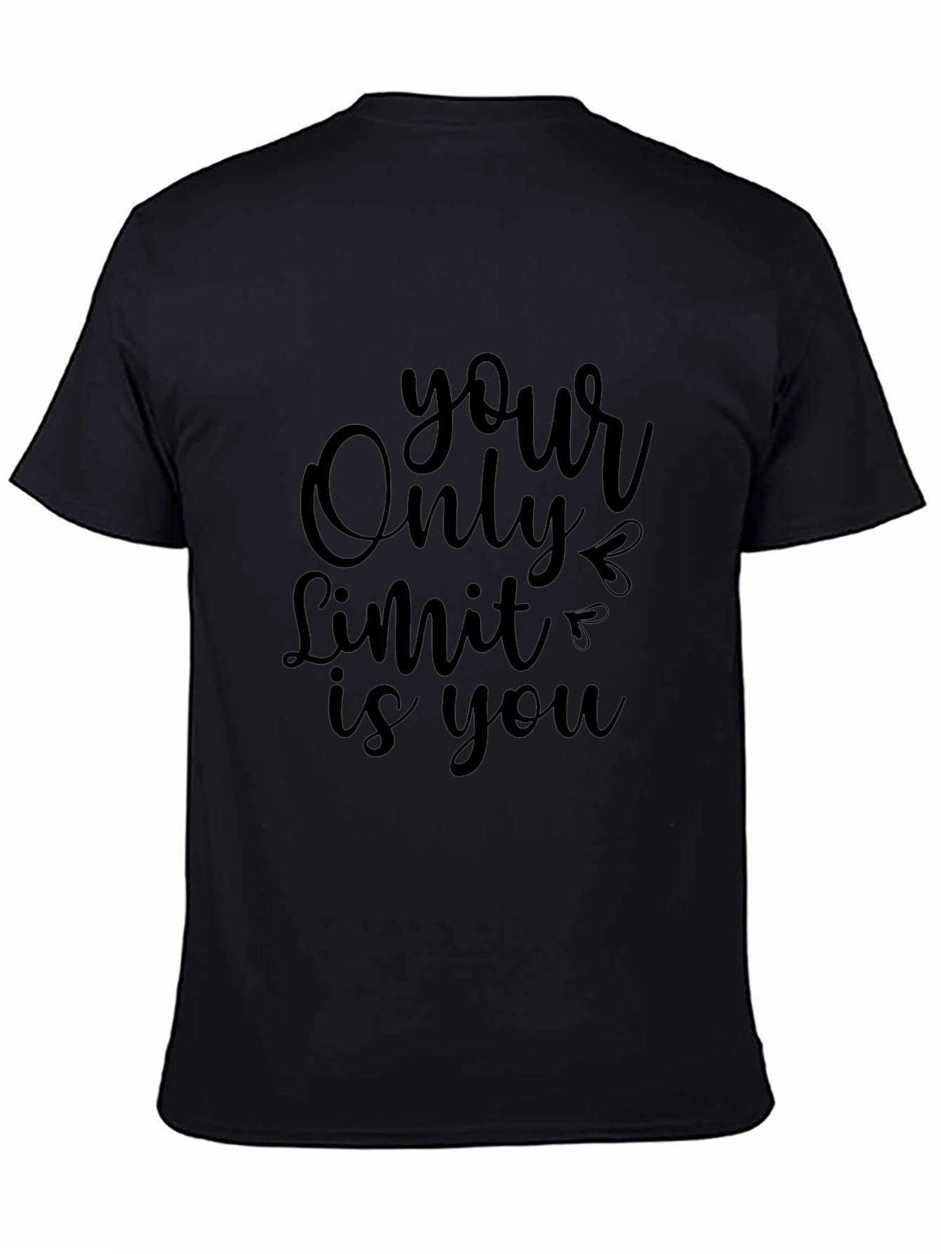 Motivational Graphic Tee - Your Only Limit