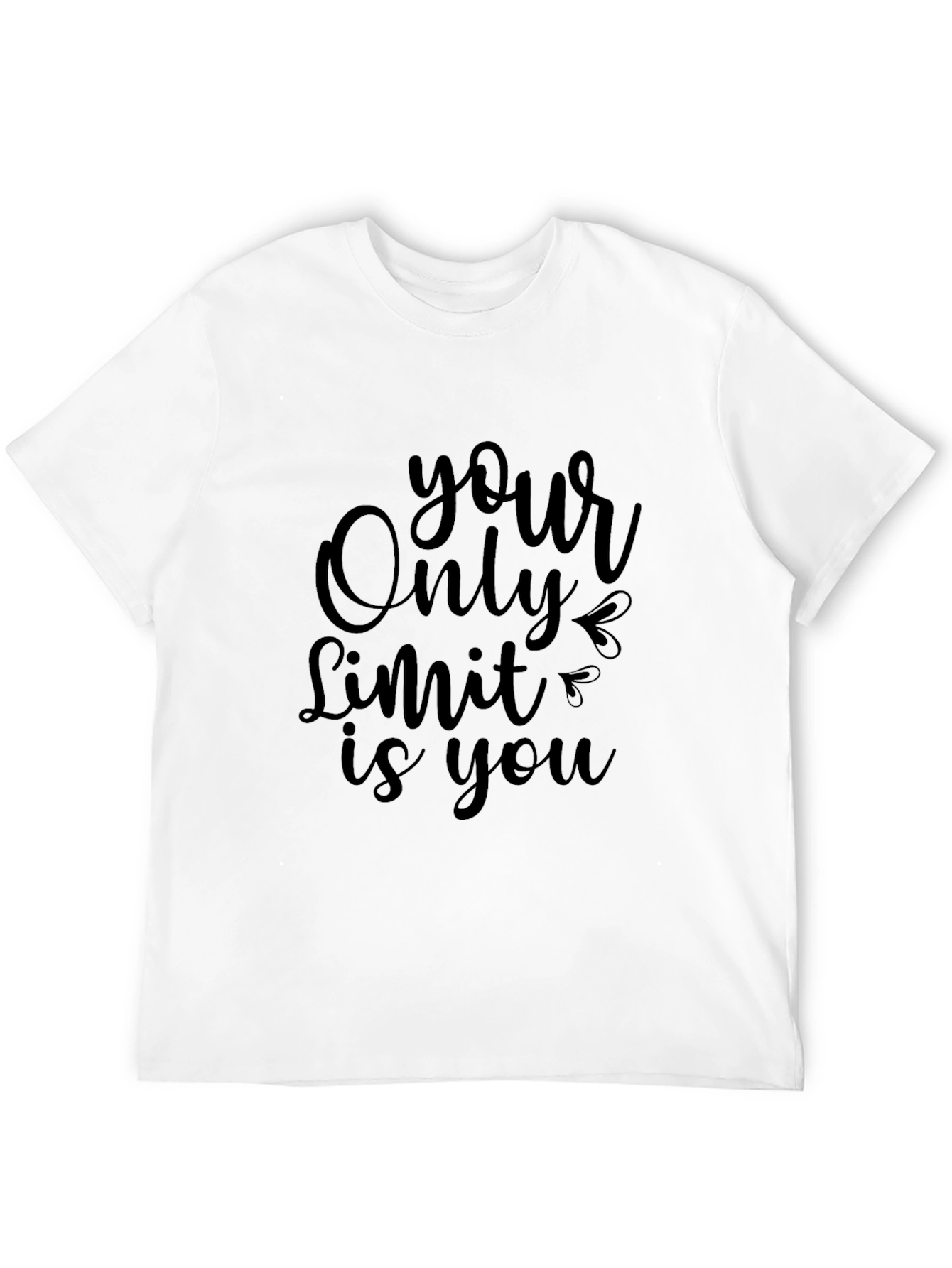 Motivational Graphic Tee - Your Only Limit