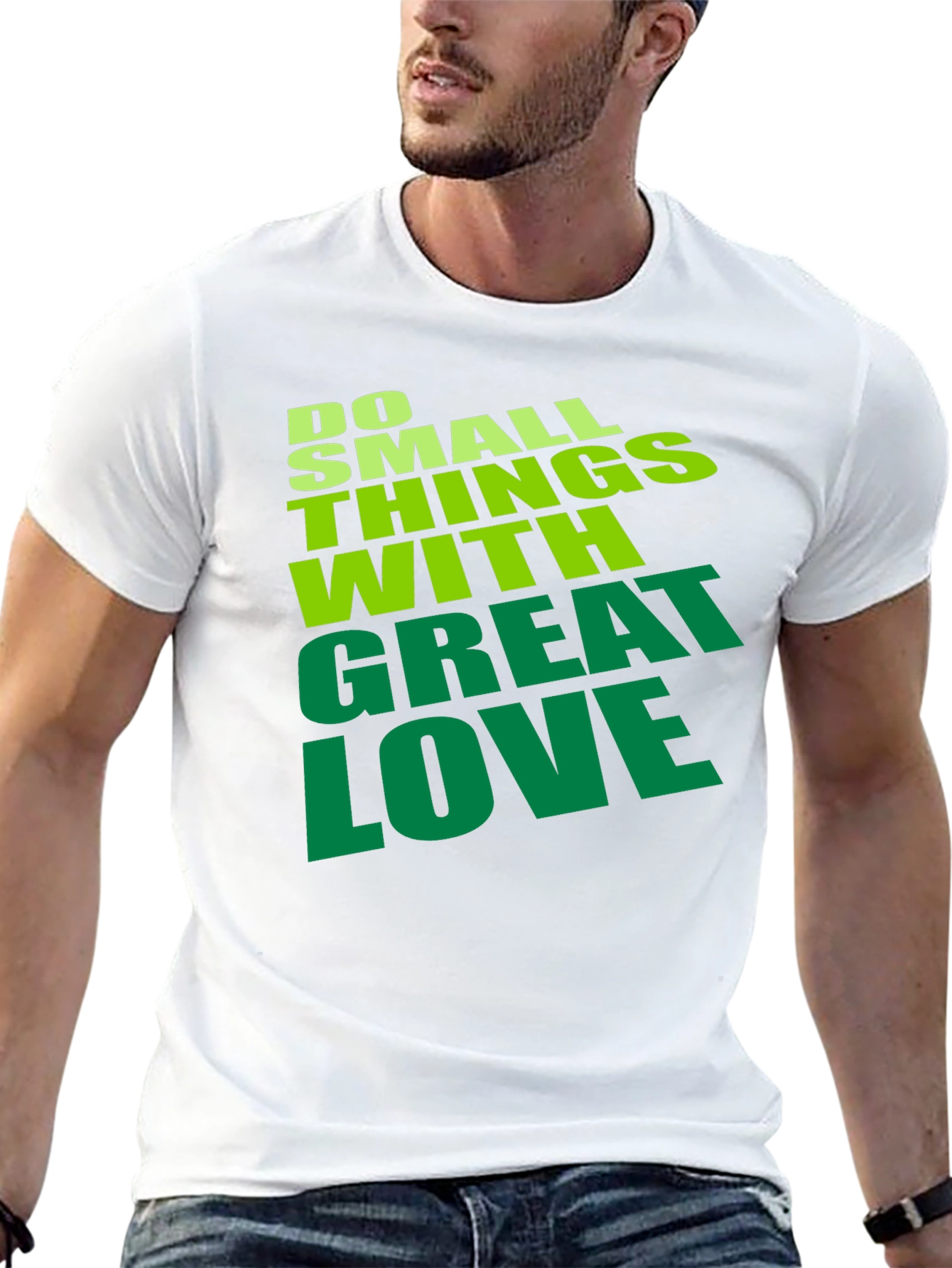 Do Small Things With Great Love T-Shirt