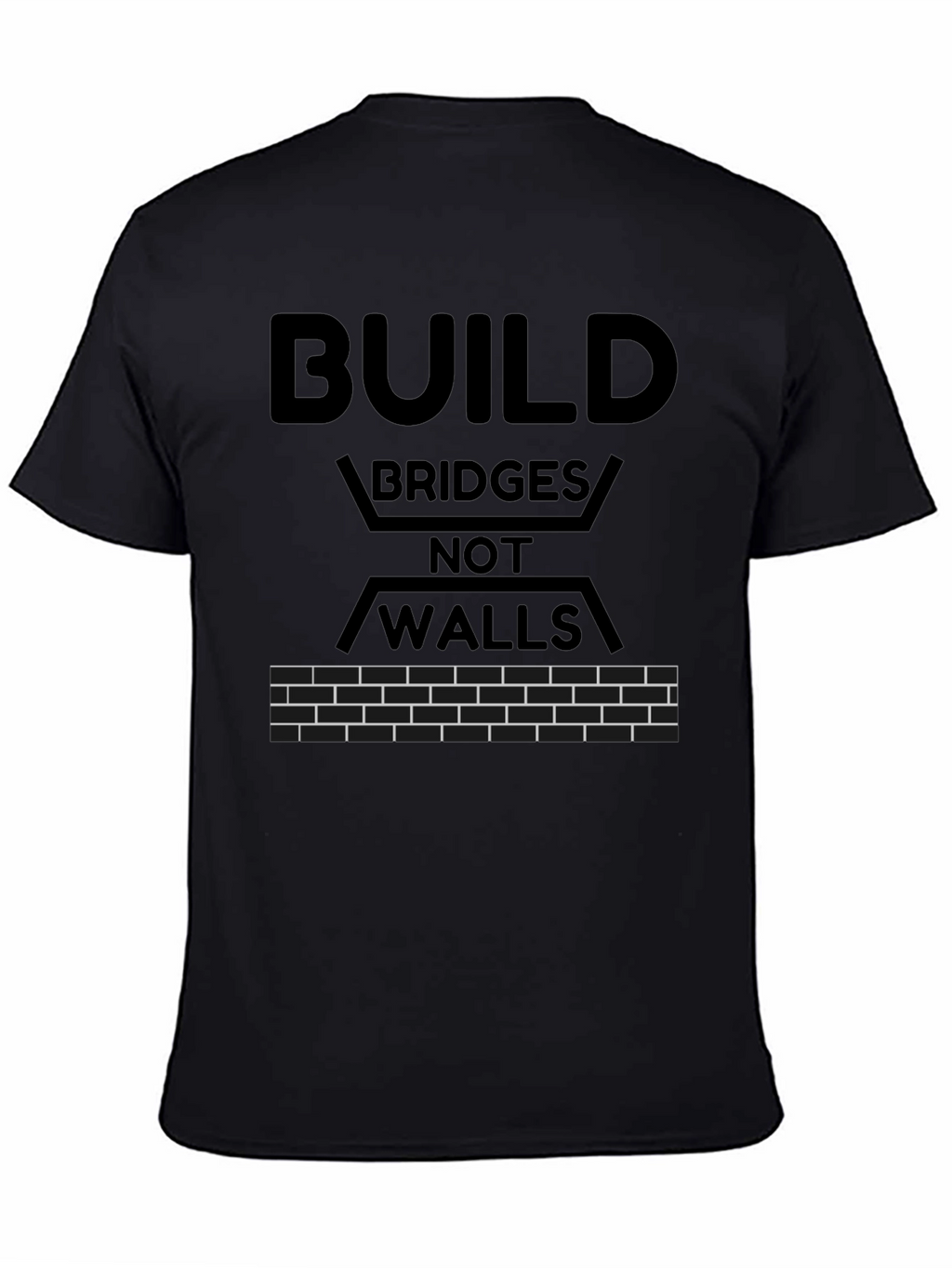Build Bridges T-Shirt - Political Statement Tee