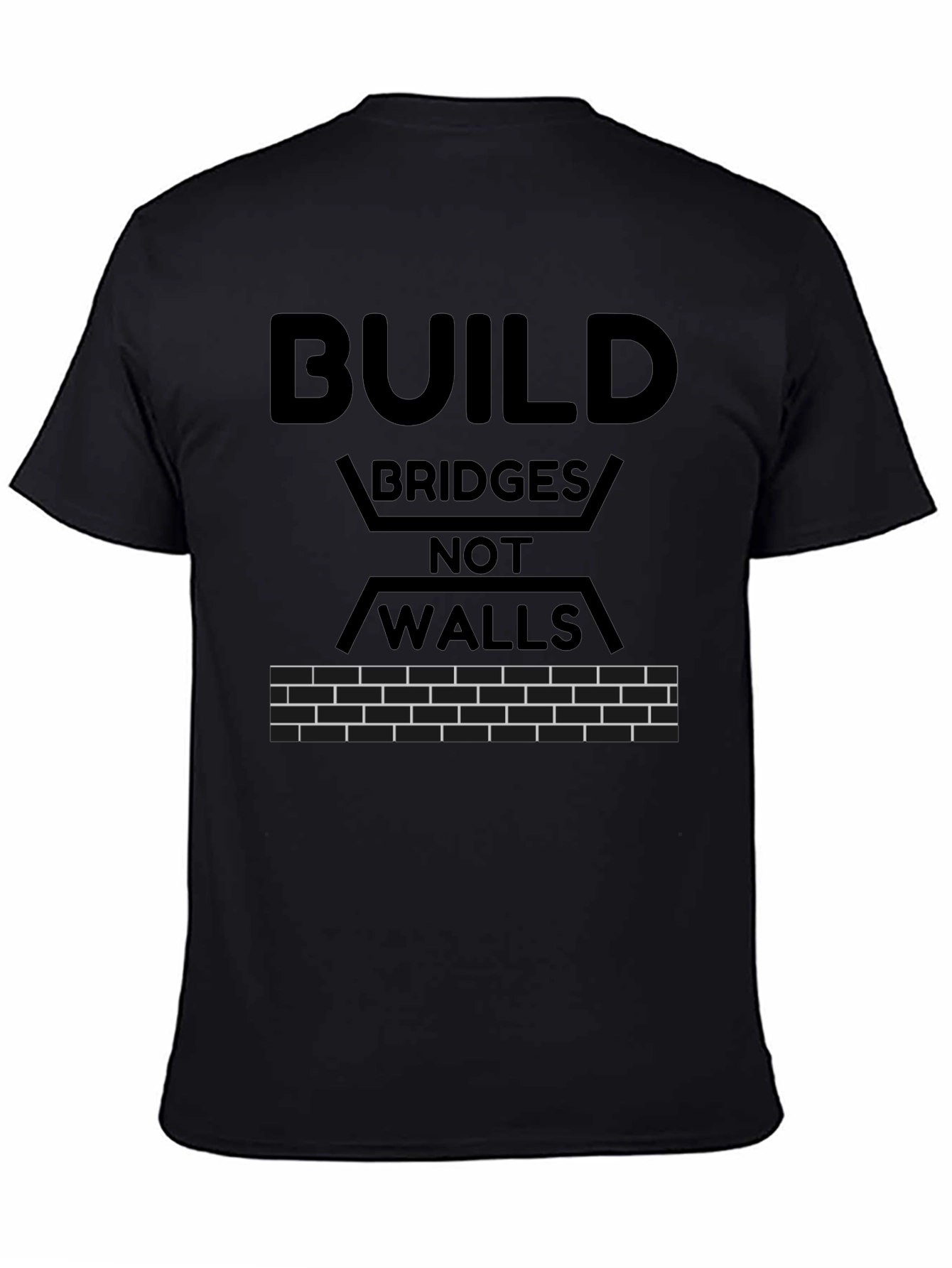 Build Bridges T-Shirt - Political Statement Tee