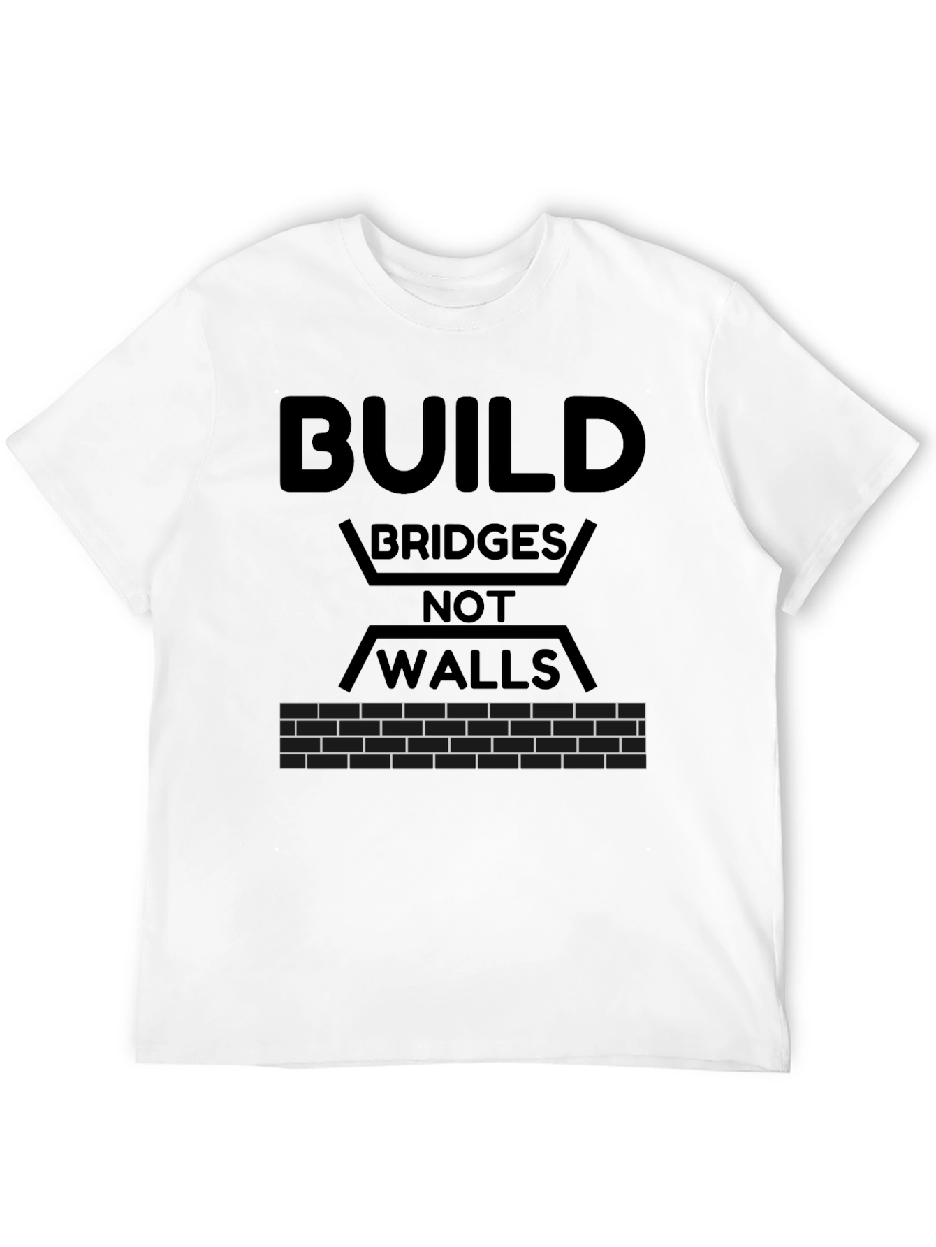 Build Bridges T-Shirt - Political Statement Tee